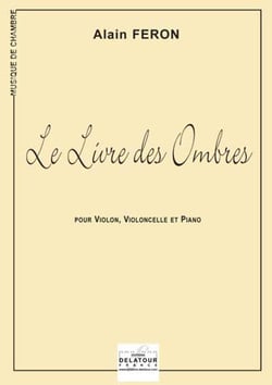Le livre des ombres pour violon, violoncelle et piano