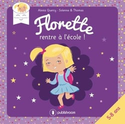 Florette rentre à l'école