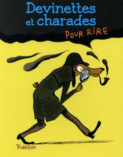 Devinettes et charades pour rire