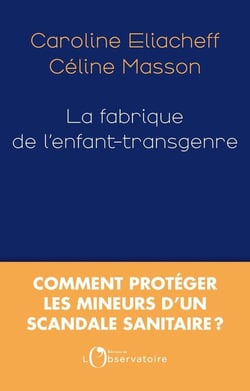 La fabrique de l’enfant transgenre