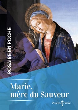 Prières en poche : rosaire en poche - Marie, mère du sauveur