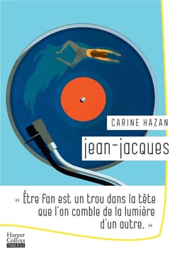 Jean-Jacques - être fan est un trou dans la tête que l'on comble avec la lumière d'un autre
