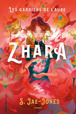 Les gardiens de l'aube Tome 1 : Zhara
