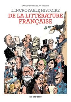 L'incroyable Histoire de la littérature française