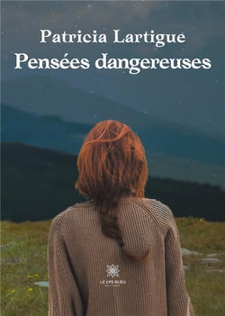 Pensées dangereuses