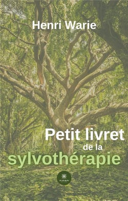 Petit livret de la sylvothérapie