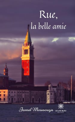Rue, la belle amie