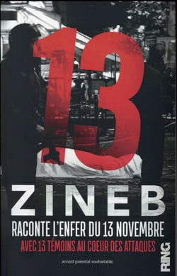 13 - zineb raconte l'enfer du 13 novembre avec 13 temoins au coeur des attaques
