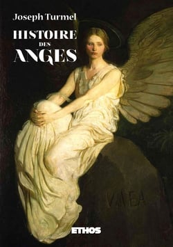 Histoire des anges - angéologie des temps apostoliques jusqu'à la fin du Ve siècle
