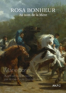 Rosa Bonheur : au nom de la mère