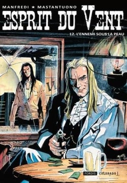 Esprit du vent Tome 12 : l'ennemi sous la peau
