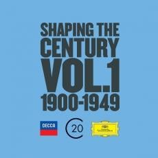 20c shaping the century /vol.1 (1900-1949)
