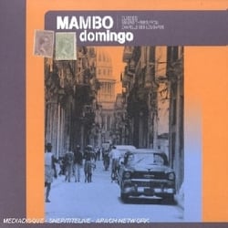 Mambo Domingo (classics Mambo Themes From Chapelle Des Lombards)