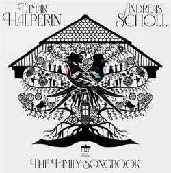 Tamar Halperin & Andreas Scholl : the family songbook