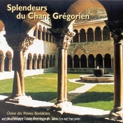 Splendeurs Du Chant Grégorien - Ave Maria-L'âme Du Chant Grégorien
