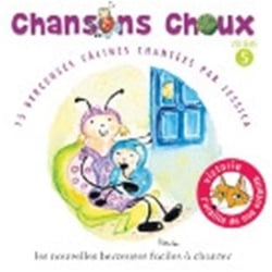 Chansons choux : 15 berceuses calines /vol.5