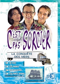 C'est pas sorcier - La conquête des mers
