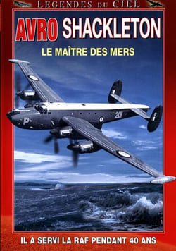Avro Shackleton : le maître des mers