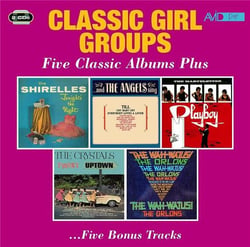 Five Classic Albums Plus / Classic Girl Groups