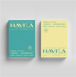 Have a Dream