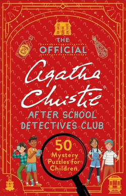 The Official Agatha Christie After School Detectives Club /anglais