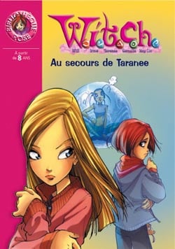 Witch Tome 4 - au secours de Taranée