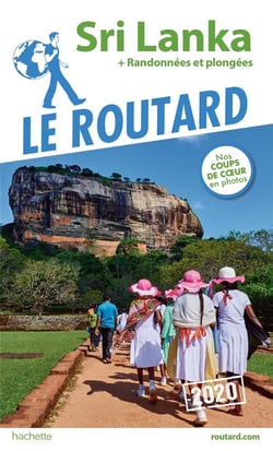 Guide du Routard : Sri Lanka - + randonnées et plongées (édition 2020)