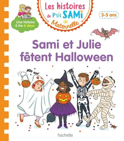 Les histoires de P'tit Sami maternelle : Sami et Julie fêtent Halloween