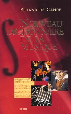 Nouveau dictionnaire de la musique - nouvelle edition