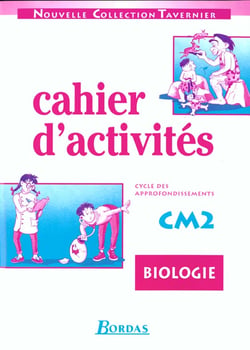 Biologie - cm2 - cahiers d'activités