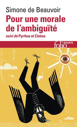 Pour une morale de l'ambiguïté - Pyrrhus et Cinéas