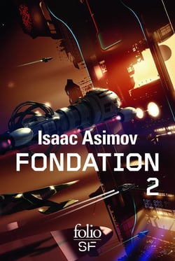 Le cycle de Fondation Tome 2