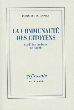La communauté des citoyens : Sur l'idée moderne de nation