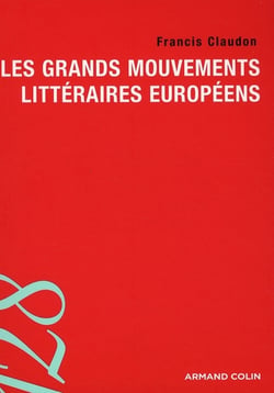 Les grands mouvements littéraires européens