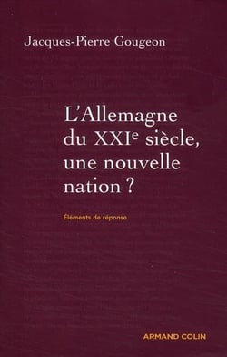 L'Allemagne du XXI siècle - une nouvelle nation ?