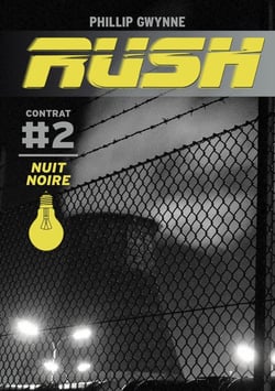 Rush Tome 2 : nuit noire