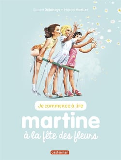 Je commence à lire avec Martine Tome 60 : Martine à la fête des fleurs