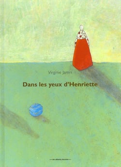Dans les yeux d'henriette