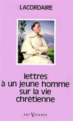 Lettres à un jeune homme sur la vie chrétienne