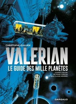 Autour de Valérian : le guide des mille planètes