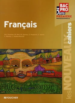 Les nouveaux cahiers : français - 1ère Bac Pro - livre-pochette