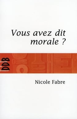 Vous avez dit morale ?