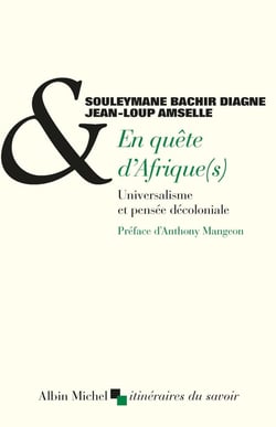 En quête d'Afrique(s) - universalisme et pensée décoloniale