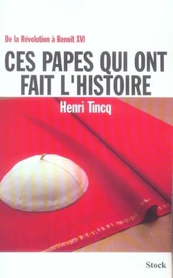 Ces papes qui ont fait l'Histoire
