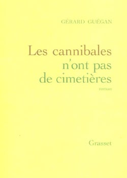 Les cannibales n'ont pas de cimetières