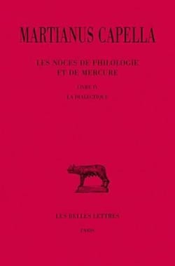 Les noces de Philologie et de Mercure Tome 4 - livre IV, la dialectique