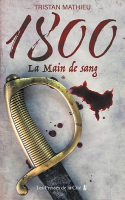 1800 Tome 1 : la main de sang