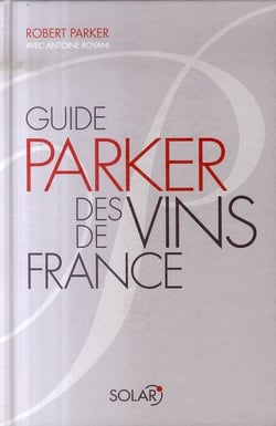 Guide parker des vins de france