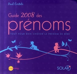 Guide 2008 des prénoms