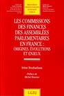 Les commissions des finances des assemblées parlementaires : origines, évolutions et enjeux en france